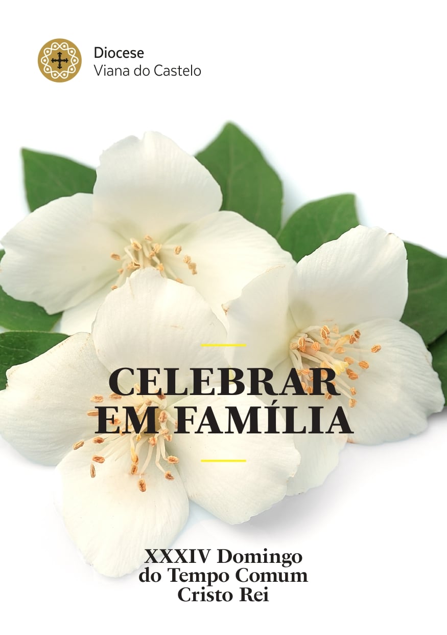 CELEBRAÇÃO FAMILIAR  XXXIV Domingo do Tempo Comum_Ano B CRISTO REI - Solenidade